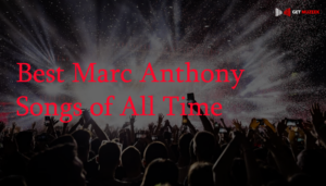 10 Best Marc Anthony Songs Of All Time