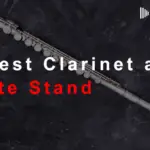 9 Best Clarinet and Flute Stand